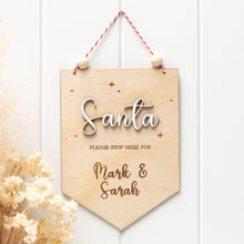 Load image into Gallery viewer, Santa Stop Here